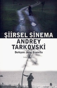 iirsel Sinema: Andrey Tarkovski