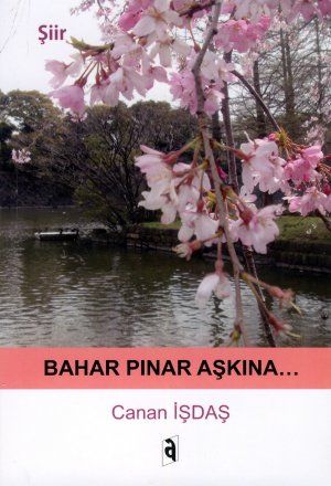 Bahar Pınar Aşkına