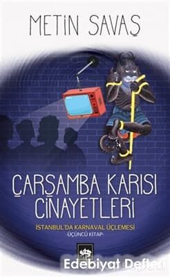 Çarşamba Karısı Cinayetleri - İstanbulda Karnaval Üçlemesi 3