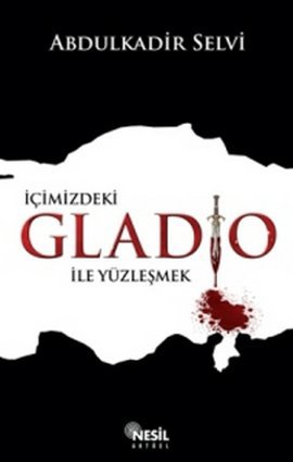 İçimizdeki Gladio ile Yüzleşmek