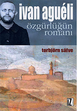 Ivan Agueli: Özgürlüğün Romanı