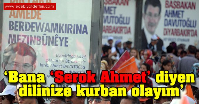 Serok Ahmet bey!