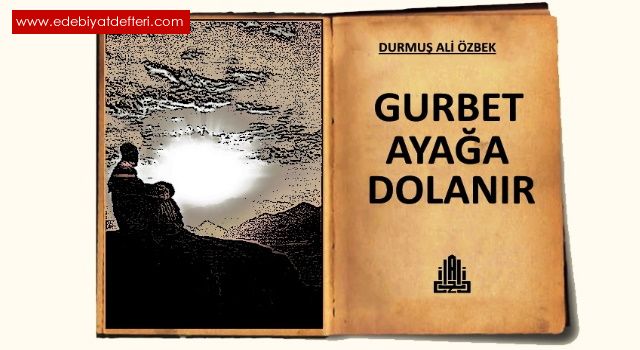 GURBET AYAA DOLANIR