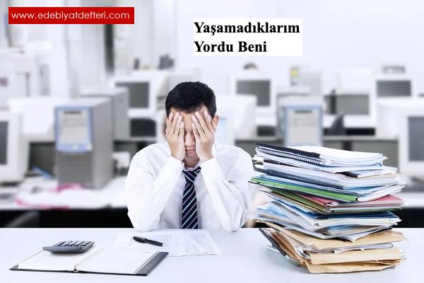 Yaamadklarm Yordu Beni