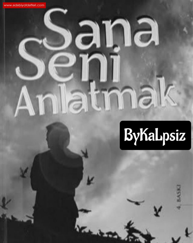 Sana Seni Anlatmak