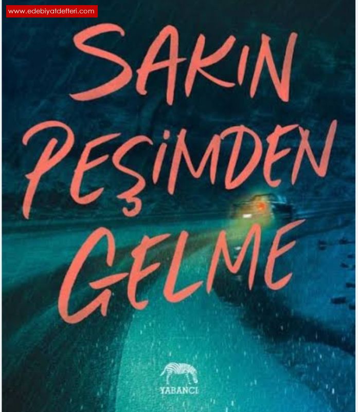 Sakn gelme!