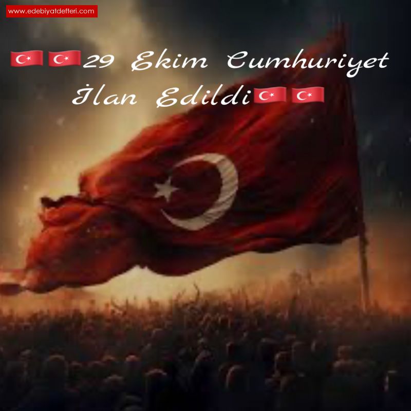 🇹🇷 29 Ekim Cumhuriyet lan Edildi 🇹🇷