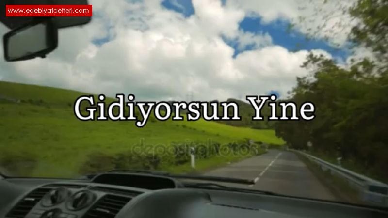 Gidiyorsun Yine