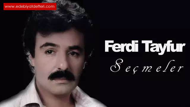 FERD TAYFUR'DAN SEMELER