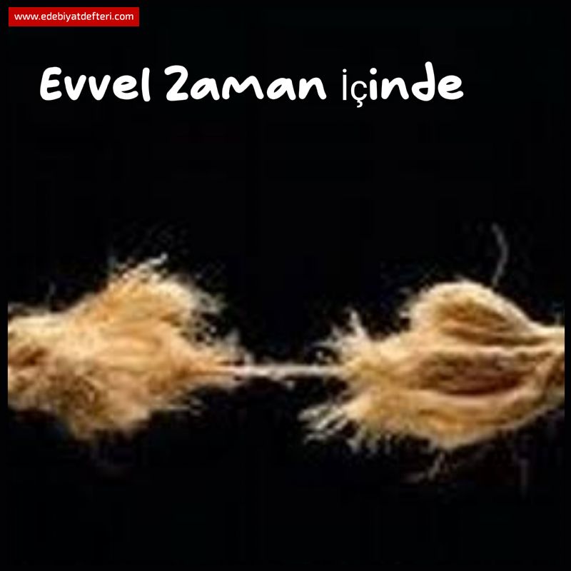 Evvel Zaman inde