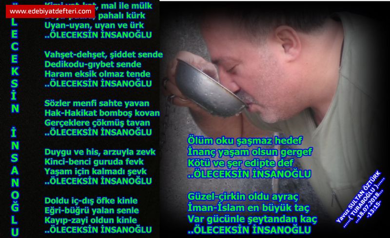 Öleceksin İnsanoğlu..
