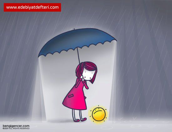 Sen güneştin, Bense yağmur