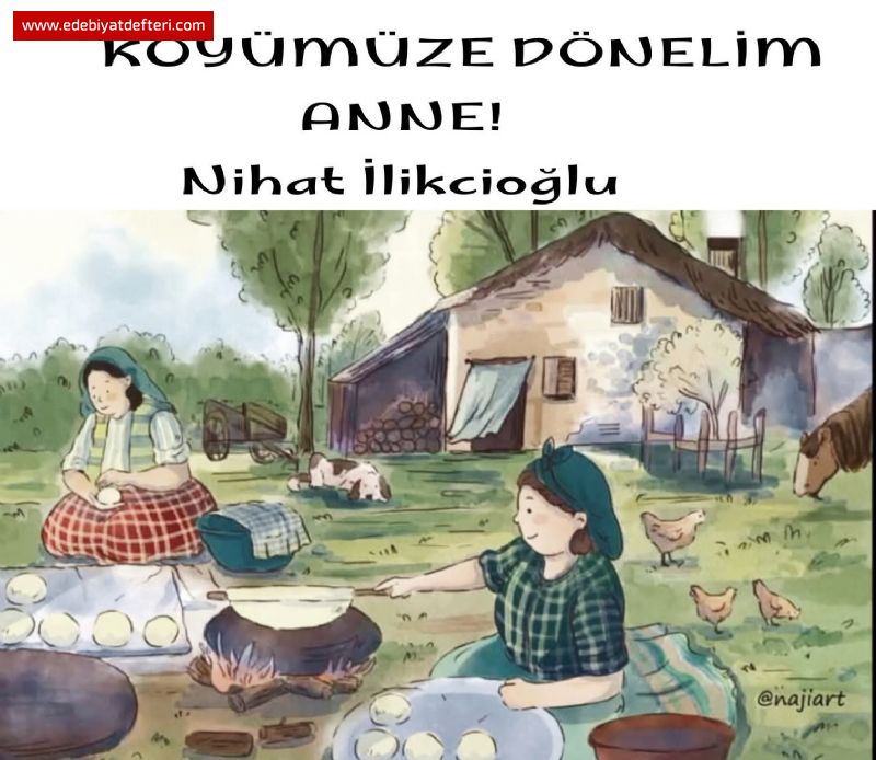 KÖYÜMÜZE DÖNELİM ANNE