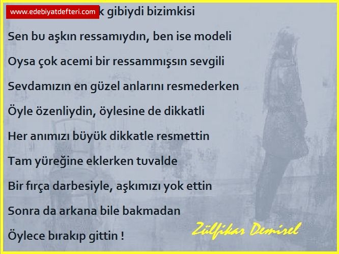 Yağlı boya bir aşk gibiydi bizimkisi