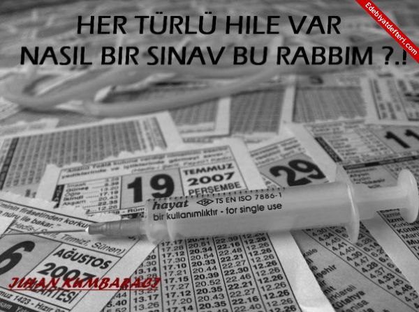 Her Trl Hile Var Nasl Bir Snav Bu Rabbim..!