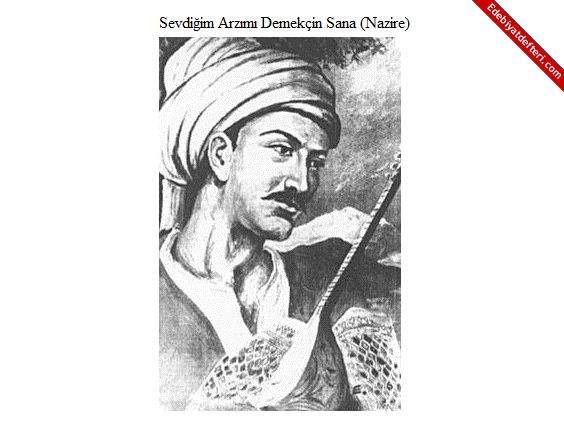 Sevdiim Arzm Demekin Sana (Nazire)