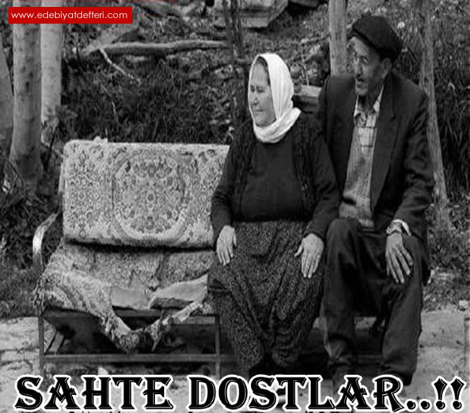 SAHTE DOSTLAR..!!