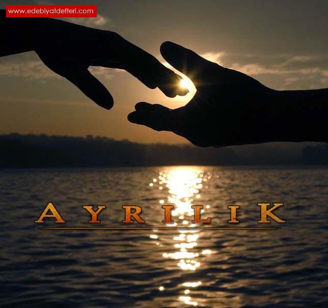 =>AYRILIK<=