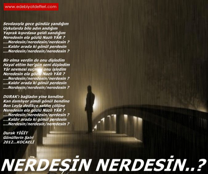 NERDESN NEREDESN..?