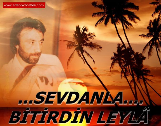 SEVDANLA BTRDN LEYL...!!