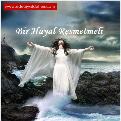 Bir Hayal Resmetmeli