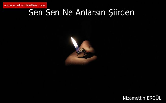 Sen Sen Ne Anlarsn