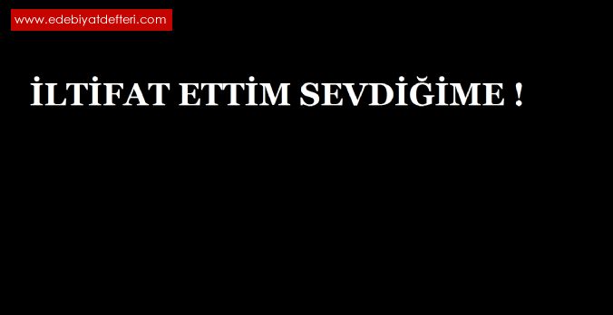 ltifat Ettim Sevdiime !