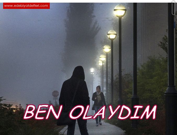 BEN OLAYDIM