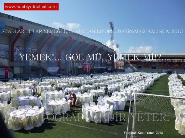 STADDA, GOL VE YEMEK!...