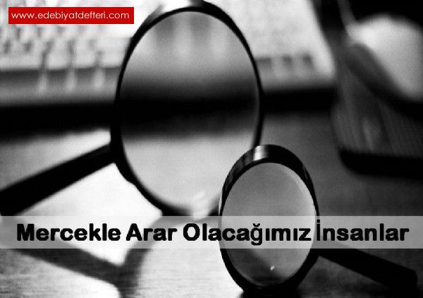 Mercekle Arar Olacamz nsanlar