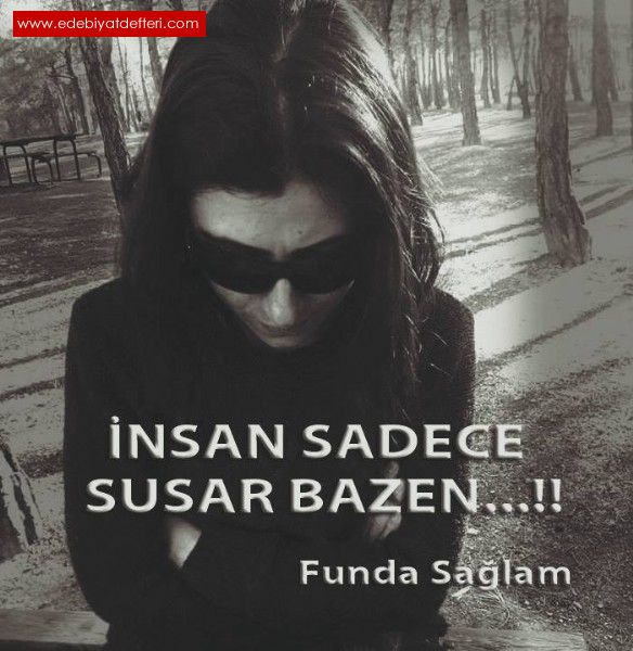 NSAN SADECE  SUSAR BAZEN