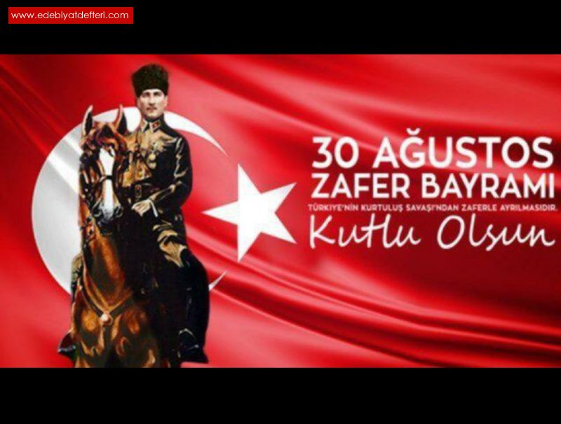 30 Austos Zafer Bayram'nn kahramanlarna minnetle...