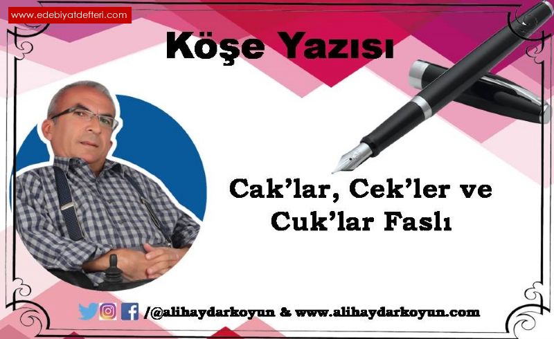 Caklar, Cekler ve Cuklar Fasl