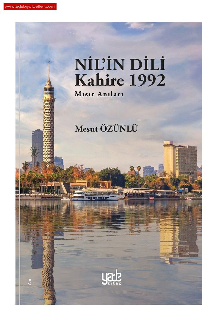 MESUT ZNLܒNN NLN DL, KAHRE 1992, MISIR ANILARI ADLI KTABI ZERNE BR NCELEME