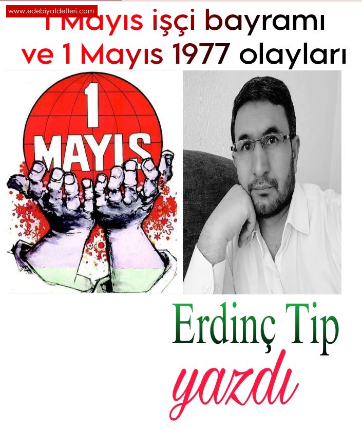 1 Mays ii bayram ve 1 Mays 1977 olaylar