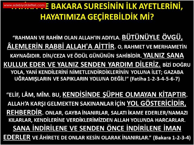 Fatiha Ve Bakara Suresinin lk Ayetlerini, Hayatmza Geirebildik Mi?