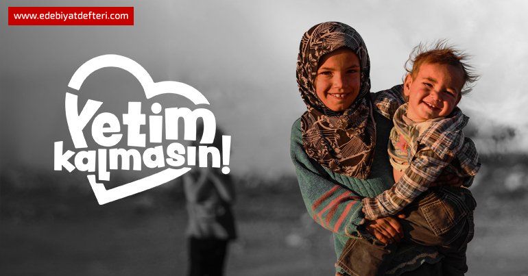 YETM GLDR, YETM GLDR https://www.haberinioku.com.tr/yazarlar/bulent-ertekin/yetim-gul-dur-yetimi-guldur/31185/