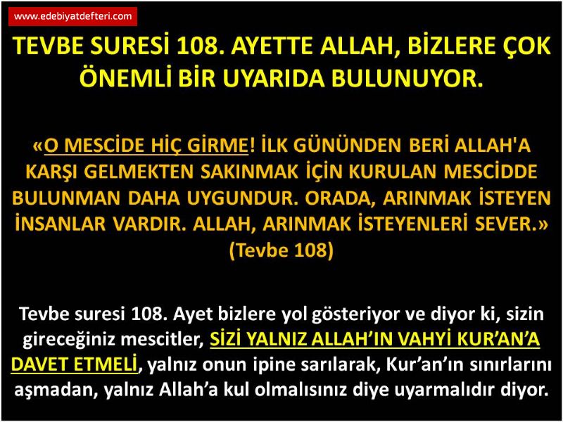 Tevbe Suresi 108. Ayette Allah, Bizlere Çok Önemli Bir Uyarıda Bulunuyor.