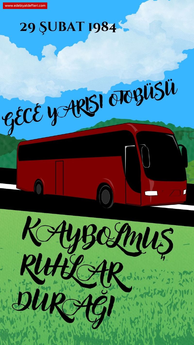 Gece Yarısı Otobüsü - Kaybolmuş ruhlar Durağı