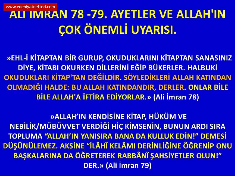 Ali İmran 78 -79. Ayetler Ve Allah’ın Çok Önemli Uyarısı.