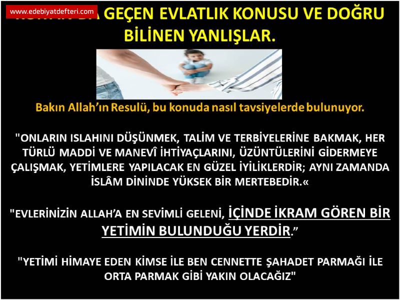 Kur’an’da Geçen Evlatlık Konusu Ve Doğru Bilinen Yanlışlar.