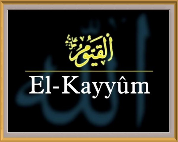 332 - El KAYYUM 
