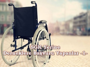 SGK Yerine Derneklere Bavuru Yapanlar -1-