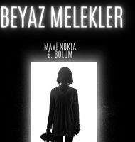 Beyaz Melekler 9. Blm