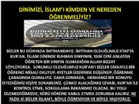 Dinimizi, slam Kimden Ve Nereden renmeliyiz?