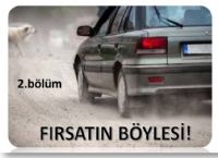 FIRSATIN BÖYLESİ 2.BLM